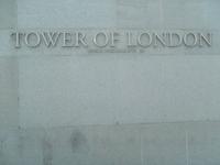 Tower of London - Besucherzentrum - Aufschrift