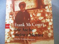 Frank McCourt: Die Asche meiner Mutter