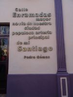 Das Motto der Fußgängerstraße in  Santiago de Cuba