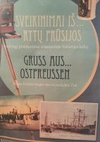 Das frühere Memelland gehörte zu Ostpreußen