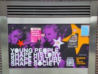 Young people shape history, culture, society - Junge Leute formen Geschichte, Kultur, Gesellschaft - Werbung des Museums für Jugendkultur